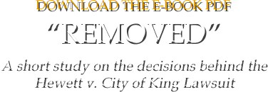 Download the e-Book PDF - REMOVED: A short study on the decisions behind the Hewett v. City of King Lawsuit